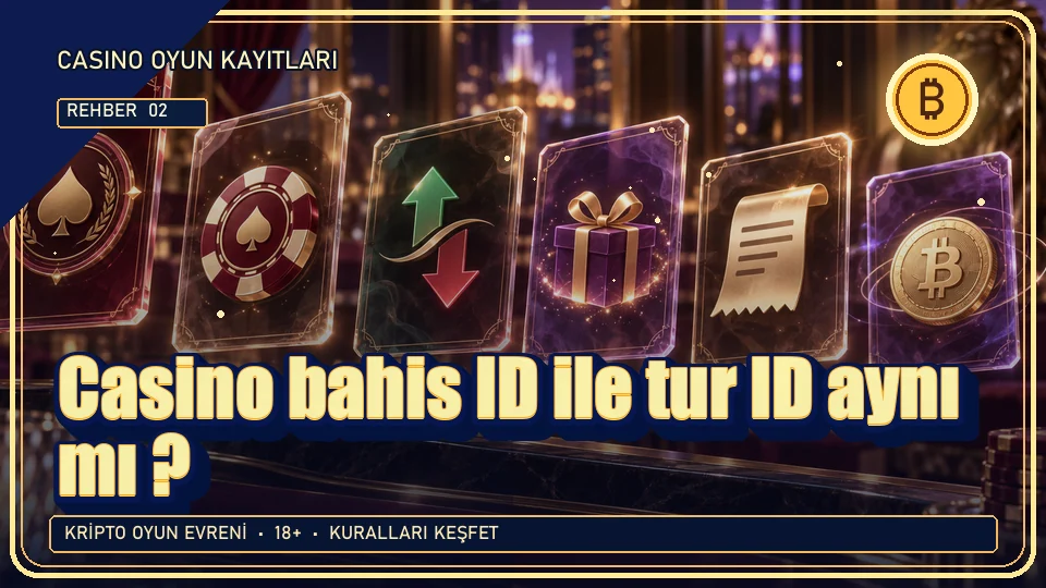 Casino bahis ID ile tur ID aynı mı? için kripto temalı oyun kapağı